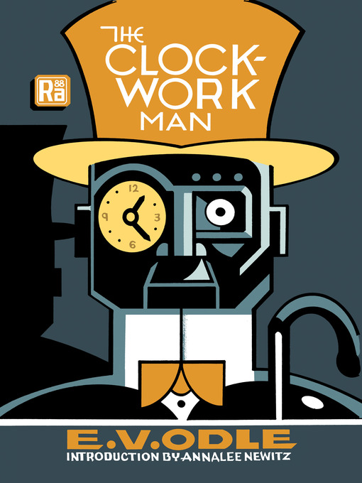 Title details for The Clockwork Man by E. V. Odle - Available